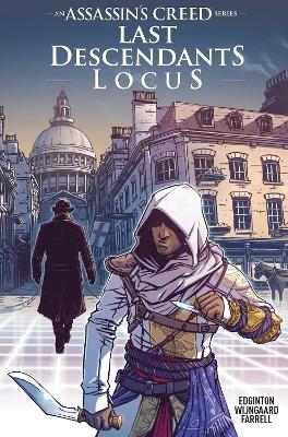 Assassin's Creed: Last Descendants: Locus - Ian Edginton