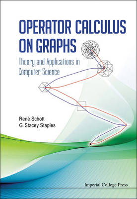 Operator Calculus On Graphs: Theory And Applications In Computer Science - George Stacey Staples, Rene Schott