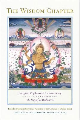 The Wisdom Chapter - Jamgon Mipham