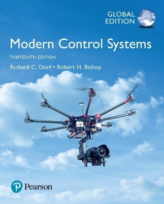 Modern Control Systems, Global Edition - Richard Dorf, Robert Bishop