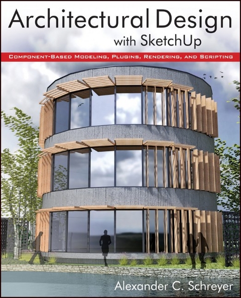 Architectural Design with SketchUp - Alexander C. Schreyer