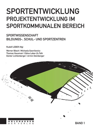 Sportentwicklung - Projektentwicklung im sportkommunalen Bereich