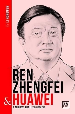 Ren Zhengfei & Huawei