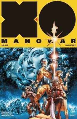 X-O Manowar (2017) Volume 1: Soldier - Matt Kindt