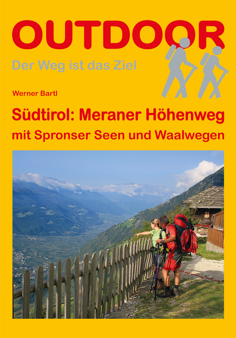 S&uuml;dtirol: Meraner H&ouml;henweg mit Spronser Seen und Waalwegen - Werner Bartl