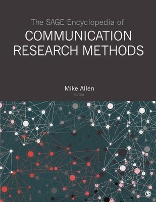 The SAGE Encyclopedia of Communication Research Methods - 