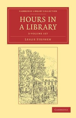 Hours in a Library 3 Volume Set - Leslie Stephen