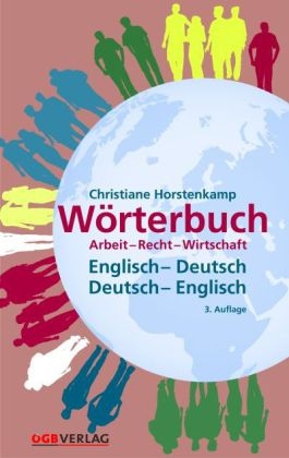 Wörterbuch Arbeit – Recht – Wirtschaft