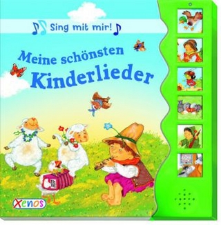 Sing mit mir! Meine schönsten Kinderlieder