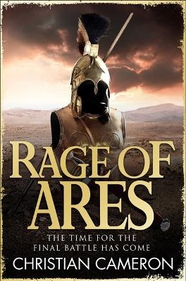 Rage of Ares - Christian Cameron