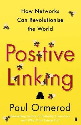 Positive Linking - Paul Ormerod