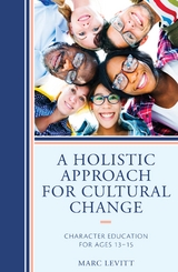 Holistic Approach For Cultural Change -  Marc Levitt