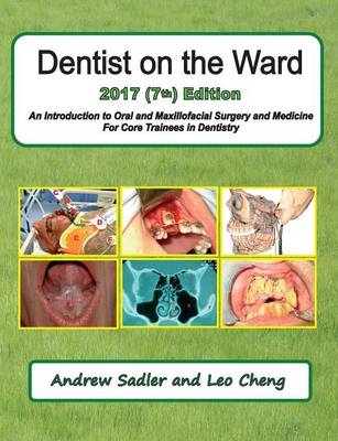 Dentist on the Ward 2017 (7th) Edition
