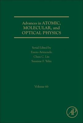 Advances in Atomic, Molecular, and Optical Physics