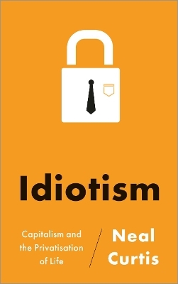 Idiotism - Neal Curtis