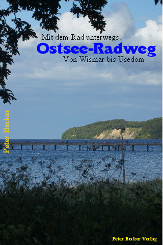 Mit dem Rad unterwegs: Ostsee-Radweg