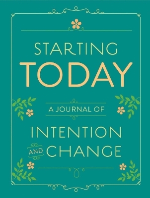 Starting Today -  Chronicle Books