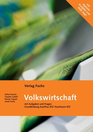 'Volkswirtschaft', Grundbildung Kauffrau/Kaufmann EFZ, gemäss neuer BIVO (mit Code für digitale Ausgabe und für Web-App.)