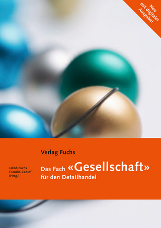 Das Fach 'Gesellschaft'  für den Detailhandel (mit Code für digitale Ausgabe)