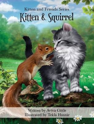 Kitten & Squirrel - Aviva Gittle