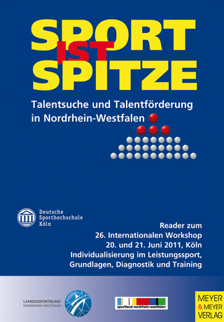 Sport ist Spitze - Landesprogramm Talentsuche und Talentförderung - Kongressband 2011