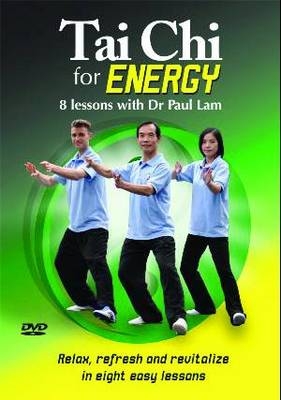 Tai Chi for Energy - Paul Lam