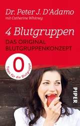 Das Original-Blutgruppenkonzept -  Peter J. D'adamo