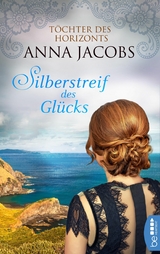 Silberstreif des Glücks -  Anna Jacobs