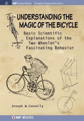 Understanding the Magic of the Bicycle