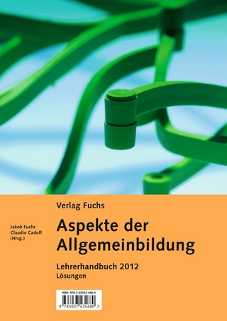 Aspekte der Allgemeinbildung. Die Lernbereiche: Gesellschaft und Sprache /Kommunikation / Aspekte der Allgemeinbildung - Lehrerhandbuch (Lösungen)