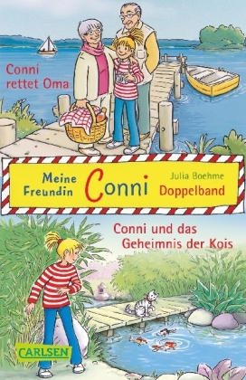 Doppelbandaktion: Conni 7 + 8 - Julia Boehme