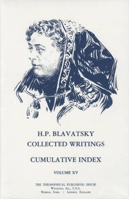 Collected Writings of H. P. Blavatsky, Vol. 15