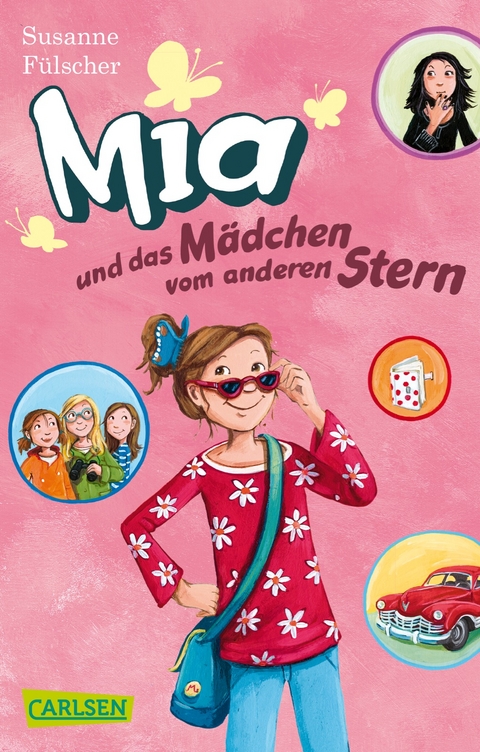 Mia 2: Mia und das M&auml;dchen vom anderen Stern - Susanne F&uuml;lscher