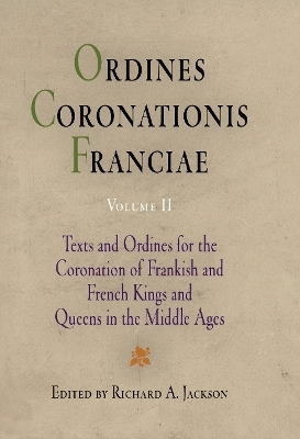 Ordines Coronationis Franciae, Volume 2