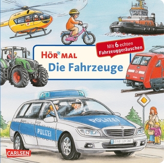 H&ouml;r mal (Soundbuch): Die Fahrzeuge