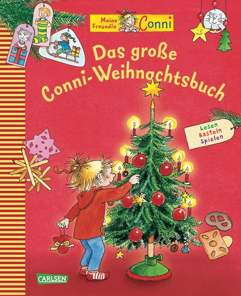 Conni-Bilderb&uuml;cher: Das gro&szlig;e Conni-Weihnachtsbuch - Liane Schneider, Ruth Gellersen, Laura Leintz