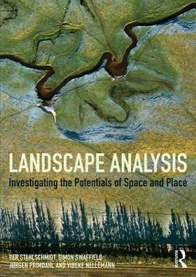 Landscape Analysis - Per Stahlschmidt, Simon Swaffield, Jorgen Primdahl, Vibeke Nellemann