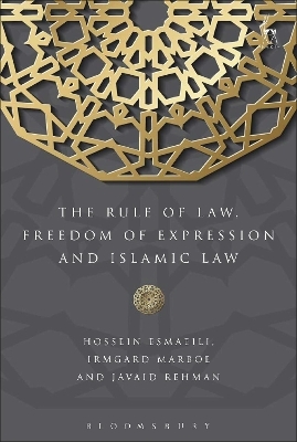 The Rule of Law, Freedom of Expression and Islamic Law - Professor Hossein Esmaeili, Irmgard Marboe, Professor Javaid Rehman