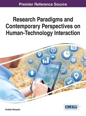 Research Paradigms and Contemporary Perspectives on Human-Technology Interaction - 