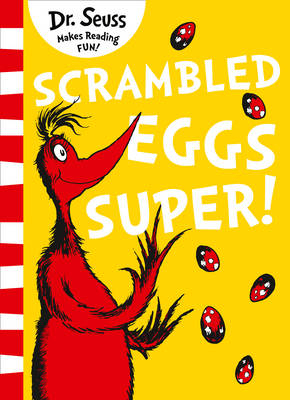 Scrambled Eggs Super! - Dr. Seuss