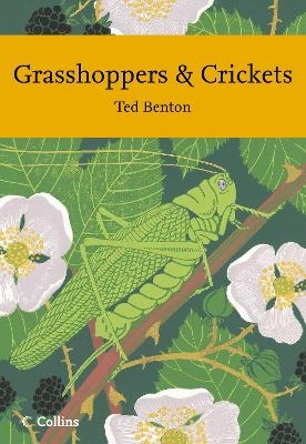 Grasshoppers and Crickets - Ted Benton