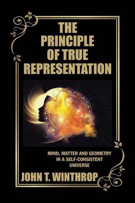 The Principle of True Representation - John T Winthrop
