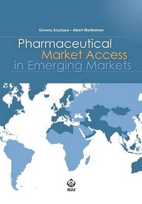 Pharmaceutical Market Access in Emerging Markets - 