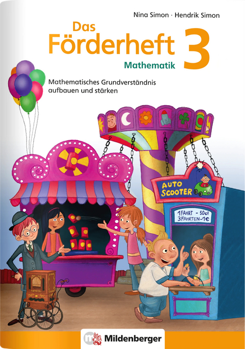 Das F&ouml;rderheft Mathematik 3 - Nina Simon, Hendrik Simon