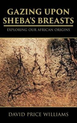 Gazing Upon Sheba's Breasts - David Price Williams