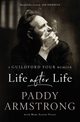 Life After Life - Paddy Armstrong
