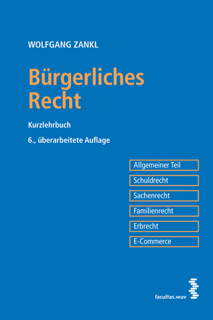 B&uuml;rgerliches Recht - Wolfgang Zankl