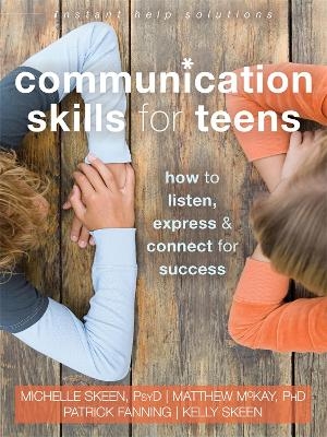 Communication Skills for Teens - Dr. Michelle Skeen