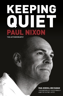 Keeping Quiet: Paul Nixon - Paul Nixon, Jon Colman