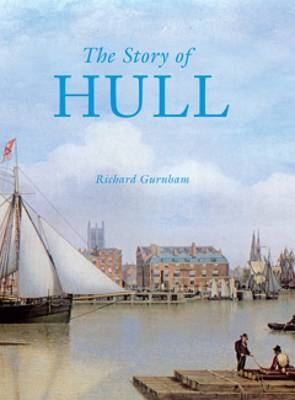 Story of Hull - Richard Gurnham